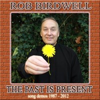 A collection of song demos by Rob Birdwell from 1987 to 2012.